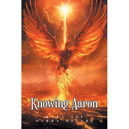 Knowing Aaron