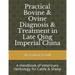 Practical Bovine & Ovine Diagnosis & Treatment in Late Qing Imperial China: A Handbook of Veterinary Herbology for Cattle & Sheep