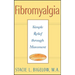 Fibromyalgia: Simple Relief Through Movement