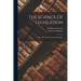 The Science Of Legislation: From The Italian Of Gaetano Filangieri