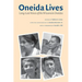 Oneida Lives: Long-Lost Voices of the Wisconsin Oneidas