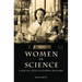 Women in Science: A Social and Cultural History