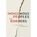Indigenous Peoples and Borders