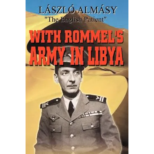 With Rommel's Army in Libya