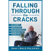 Falling Through the Cracks