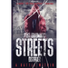 Post Traumatic Streets Disorder: A battle within