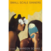 Small Scale Sinners
