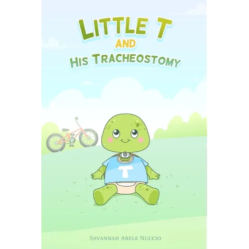 Little T and His Tracheostomy