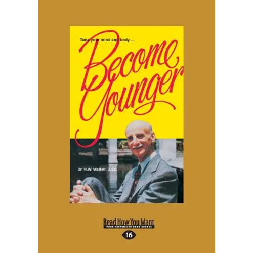 Become Younger (Large Print 16pt)