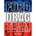 Ford Drag Team