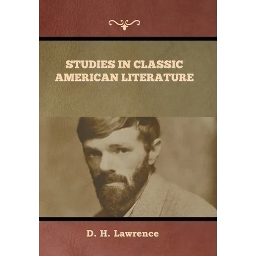 Studies in Classic American Literature - Hardcover