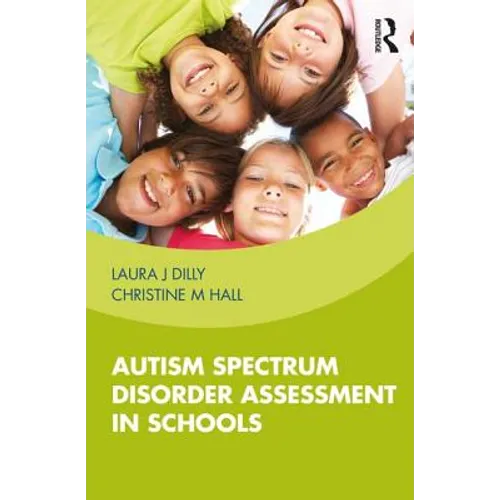 Autism Spectrum Disorder Assessment in Schools