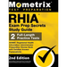 RHIA Exam Prep Secrets Study Guide - AHIMA Registered Health Information Administrator Preparation Review Book, Full-Length Practice Test, Detailed An