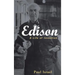 Edison: A Life of Invention