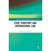 State Territory and International Law
