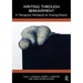 Writing Through Bereavement: A Therapeutic Workbook for Grieving Parents