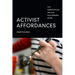 Activist Affordances: How Disabled People Improvise More Habitable Worlds