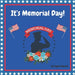 It's Memorial Day!