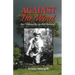 Against the Wind: How I survived my life with Grandma