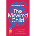 The Miswired Child
