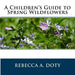 A Children's Guide to Spring Wildflowers