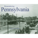 Remembering Pennsylvania