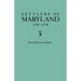 Settlers of Maryland, 1701-1730