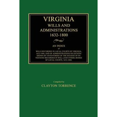 Virginia Wills and Administrations, 1632-1800