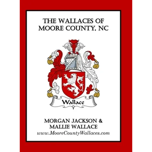 The Wallaces of Moore County, NC