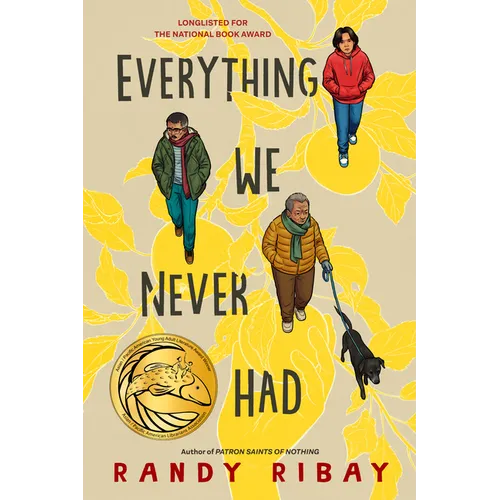Everything We Never Had
