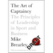 The Art of Captaincy: What Sport Teaches Us About Leadership
