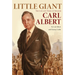 Little Giant: The Life and Times of Speaker Carl Albert