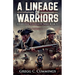 A Lineage of Warriors