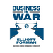 Business is War: Tactics for a Winning Strategy