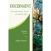 Discernment: Transforming Power in Daily Life
