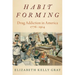 Habit Forming: Drug Addiction in America, 1776-1914