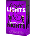 Bright Lights and Summer Nights