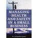 Managing Health and Safety in a Small Business