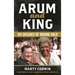 Arum and King: Six Decades of Boxing Gold