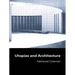 Utopias and Architecture