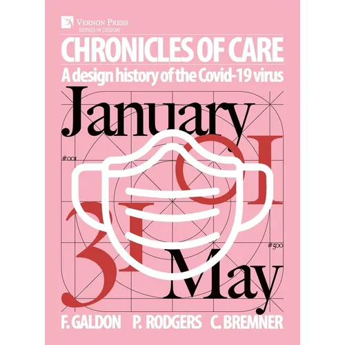 Chronicles of Care: A Design History of the COVID-19 Virus