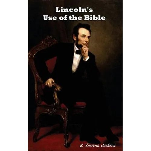 Lincoln's Use of the Bible