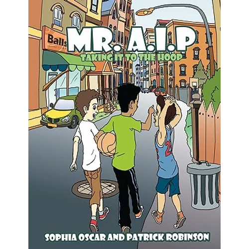 Mr. A.I.P: Taking it to the Hoop