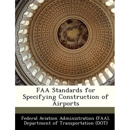 FAA Standards for Specifying Construction of Airports