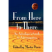 From Here to There