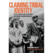 Claiming Tribal Identity