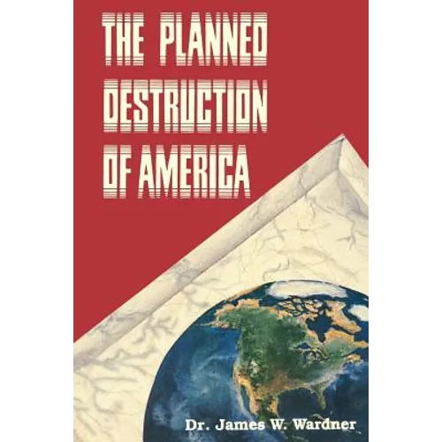 The Planned Destruction of America