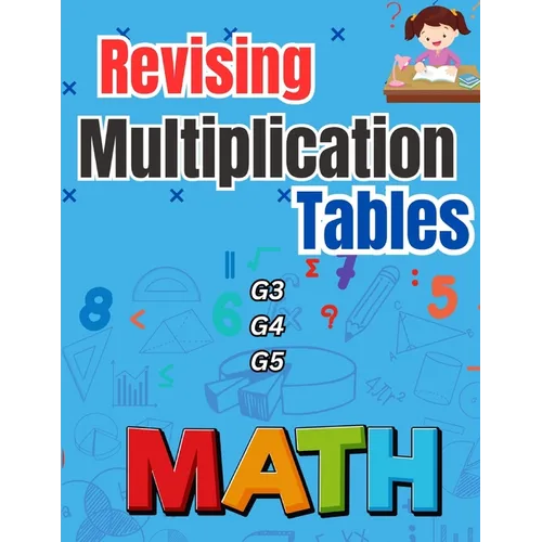 Revising Multiplication Tables G3 G4 G5: Learn Mental Arithmetic Skills