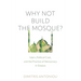 Why Not Build the Mosque?: Islam, Political Cost, and the Practice of Democracy in Greece