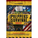 The Essential Preppers Survival Toolkit: Master Self Reliance, Enhance Crisis Preparedness And Ensure Water, Food and Home Security For long Term Surv